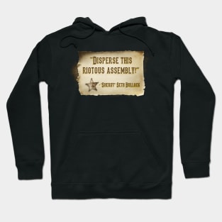 Disperse this riotous assembly! Hoodie